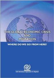 The Global Economic Crisis and Migration